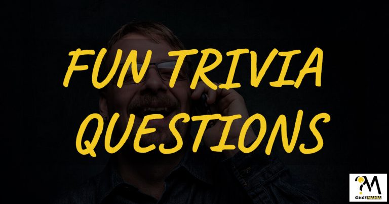 Fun Trivia Questions To Ask Your Friends